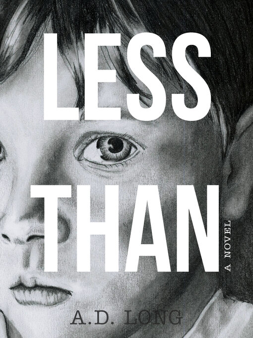 Title details for Less Than by A.D. Long - Wait list